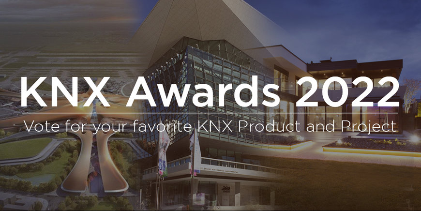 KNX AWARDS 2022: DIGITAL CELEBRATION WITH FOCUS ON NEW CATEGORIES 